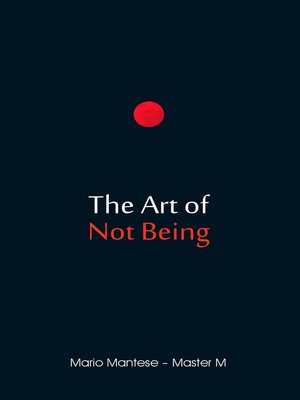cover image of The Art of Not Being